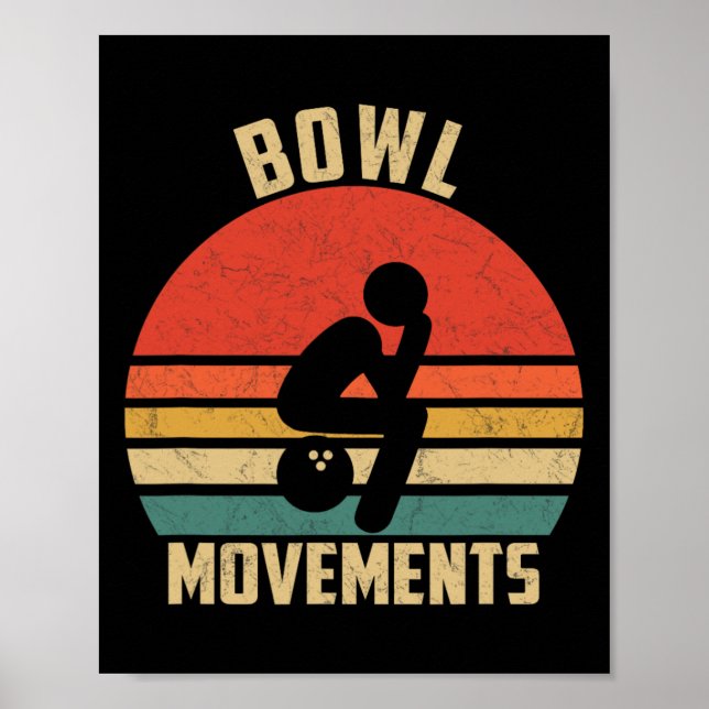 Funny Bowling Vintage Retro Bowl Movements Bowlers Poster (Front)