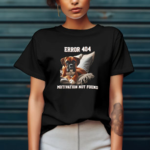 Funny Boxer Dog Error 404 T-Shirt