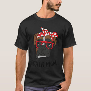 Funny Boxer Mom Cute Boxer Mama Lover Boxer Dogs T-Shirt