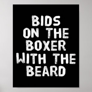 Funny Boxing Quotes Boxers Bids On The Boxer With  Poster