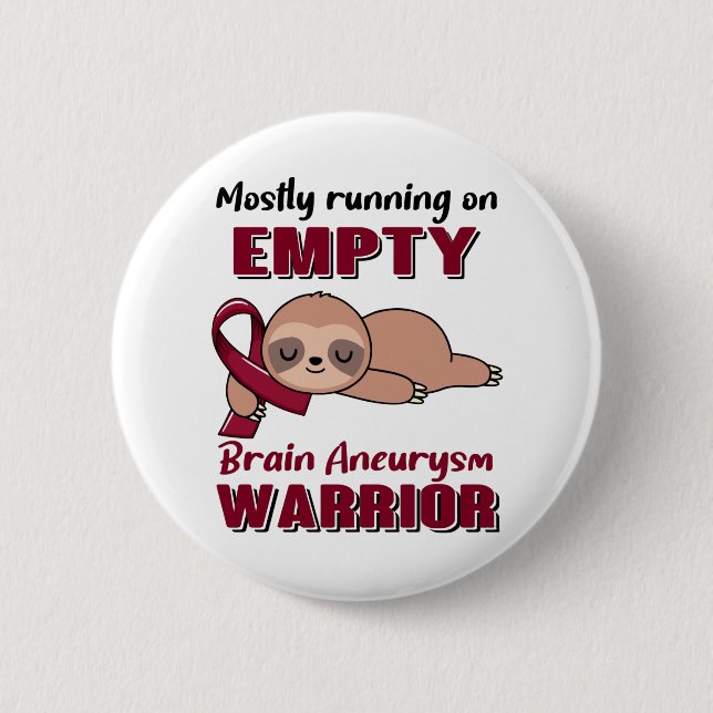 Funny Brain Aneurysm Awareness Gifts 2 Inch Round Button (Front)