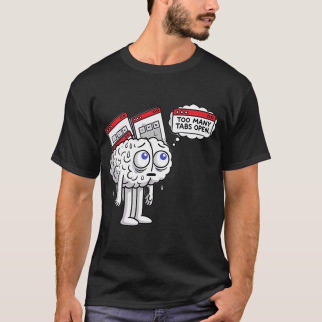 Funny Brain Overload T-Shirt (Front)
