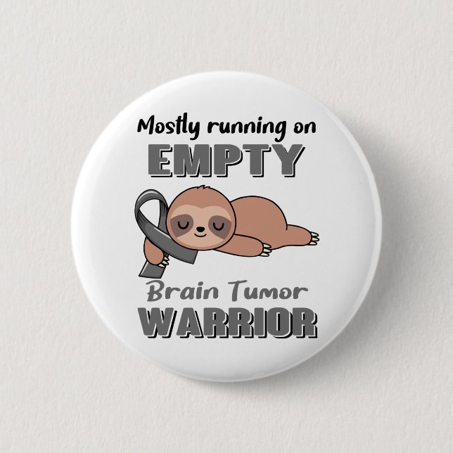 Funny Brain Tumour Awareness Gifts 2 Inch Round Button (Front)