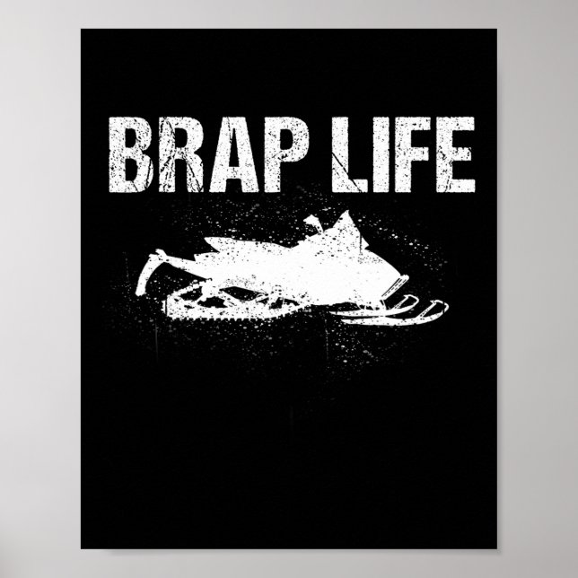 Funny Brap Snowmobile Gift For Snowmobiling Lover  Poster (Front)