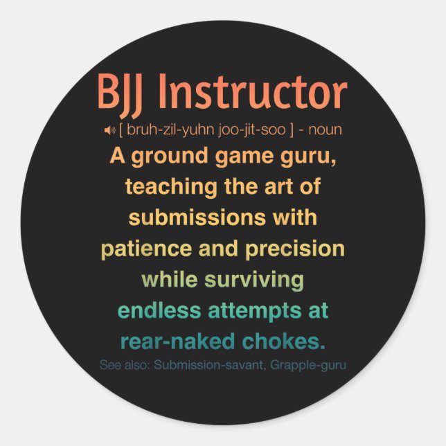 Funny Brazilian Jiu-Jitsu Classic Round Sticker (Front)