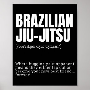 Funny Brazilian Jiu-Jitsu Quote Humour Definition Poster