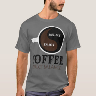 Funny Breakfast Coffee Cup Rela & Enjoy T-Shirt