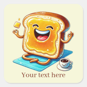Funny Breakfast toast add text Square Sticker