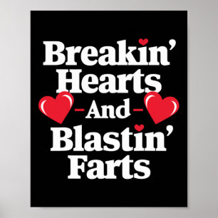 Funny Breaking Hearts And Blasting Farts Mens Vale Poster