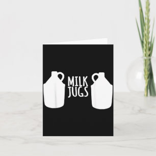 Funny Breastfeeding Shirt - Milk Jugs Support Card