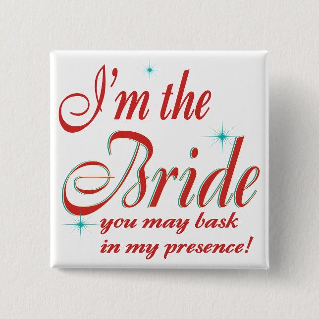 Funny Bride Bachlorette Shower 2 Inch Square Button (Front)