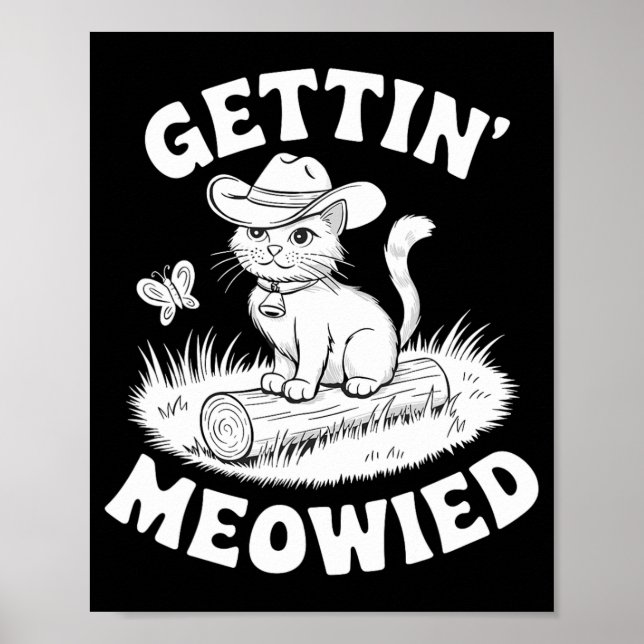 Funny Bride Gettin Meowied Meowdy Partner Bachelor Poster (Front)