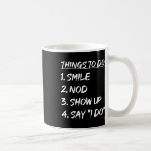 Funny Bride Groom Wedding Engagement To Do List  Coffee Mug