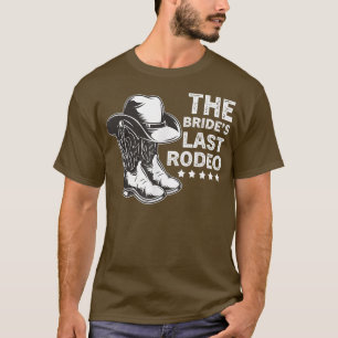 Funny Bride's Last Rodeo Bridal Bachelorette Party T-Shirt