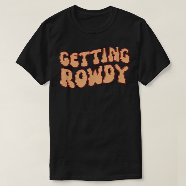 Funny Bridesmaid Bride Bachelorette Party Getting  T-Shirt (Design Front)