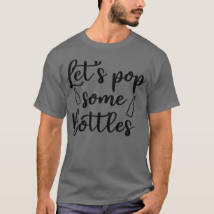 Funny Bridesmaid Bride Bachelorette Party Let's Po T-Shirt