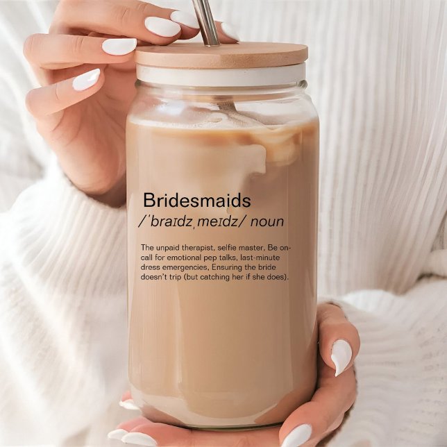 Funny Bridesmaids definition bridesmaids proposal  Can Glass (Creator Uploaded)