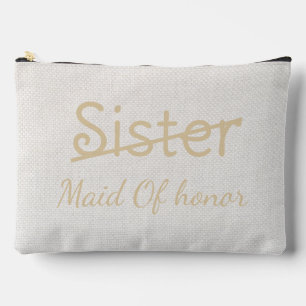 Funny Bridesmaids Sister Maid of honour proposal  Accessory Pouch