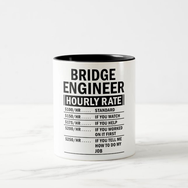 Funny Bridge Engineer Hourly Rate  Two-Tone Coffee Mug (Center)