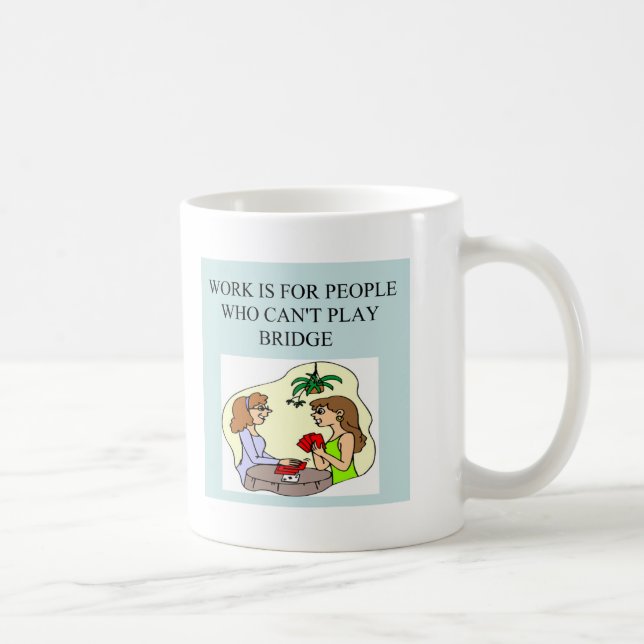 funny bridge player joke design coffee mug (Right)