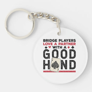 Funny Bridge Player Partner Good Hand Keychain
