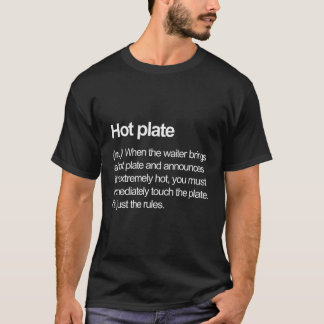 Funny British Definitions Hot Plate T-Shirt