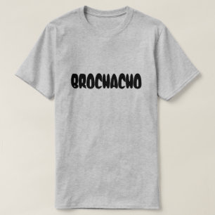 Funny Brochacho T-Shirt