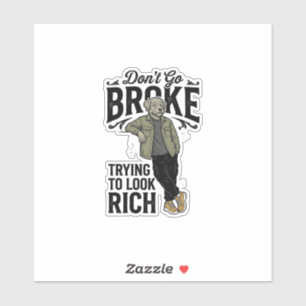Funny Broke But Rich Vibes Vintage Dog Shirt Desig