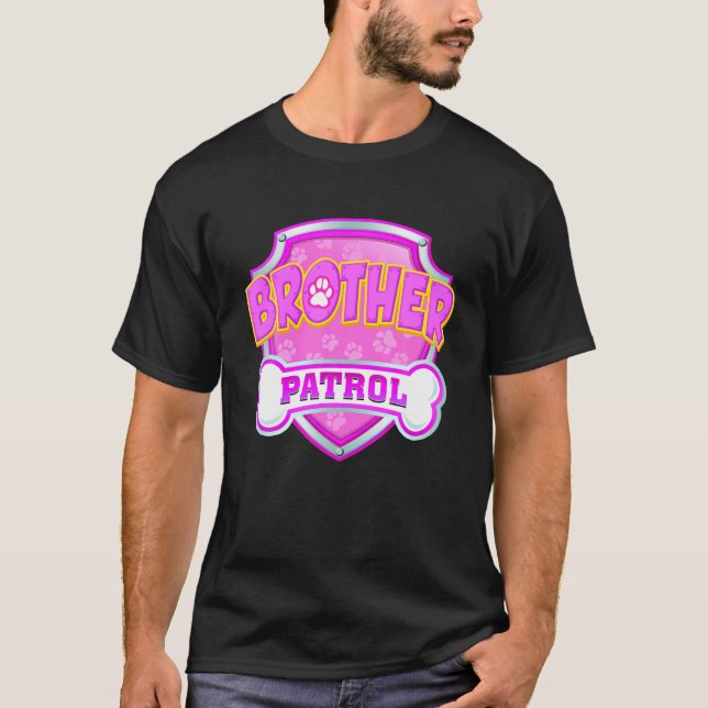 Funny Brother Patrol - Dog Mom, Dad For Men Women T-Shirt (Front)