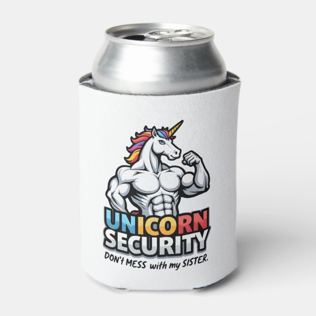 Funny Brother Unicorn Security Dont Mess With My S Can Cooler (Can Front)