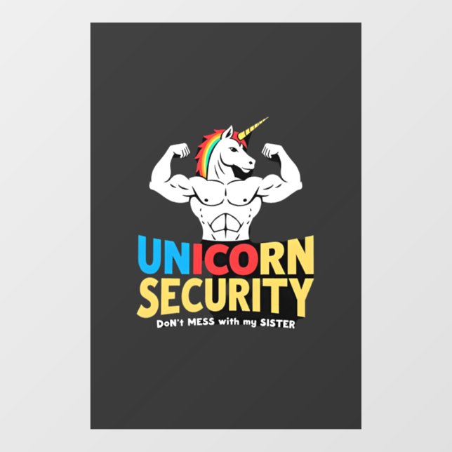 Funny Brother Unicorn Security Dont Mess With My S Window Cling (Sheet)