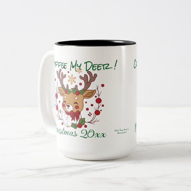 FUNNY Brown & Green COFFEE  MY DEER! Reindeer Mug (Front Left)