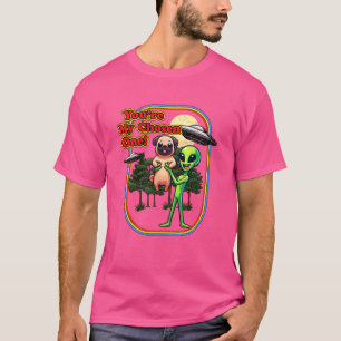 Funny Brown Pug Alien You're Chosen One UFO Men Wo T-Shirt