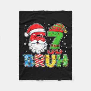 Funny Bruh 67 Six Seven Christmas 6 7 Meme Boy Gir Fleece Blanket