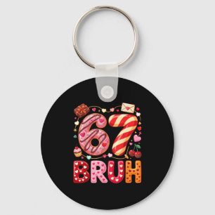 Funny Bruh 67 Six Seven Meme Valentine's Day Boys  Keychain
