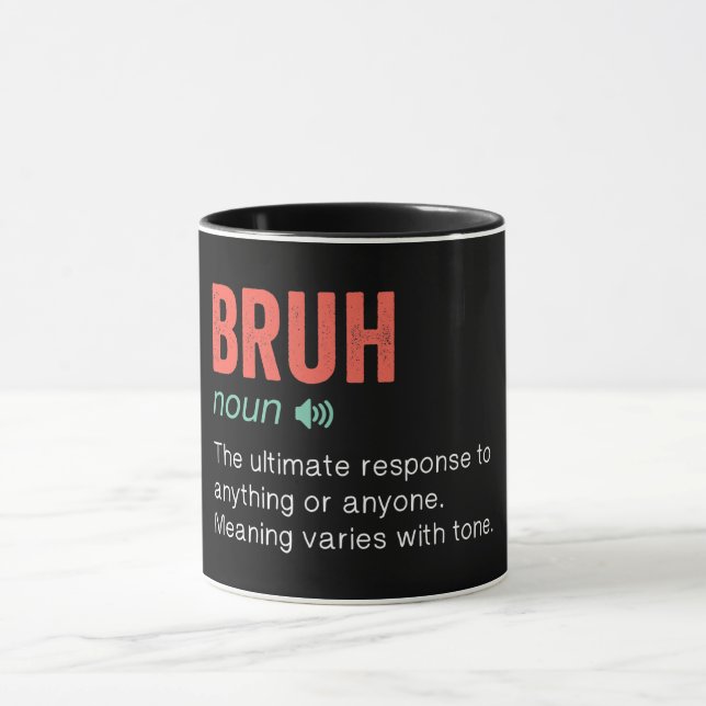 Funny Bruh  Definition Mug (Center)