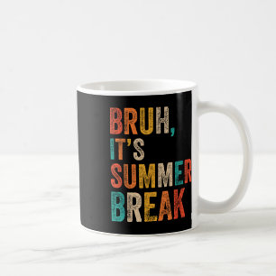 Funny Bruh Its Summer Break Vintage Summer Break 2 Coffee Mug