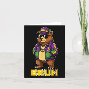 Funny Bruh Mardi Gras Carnival Bear Meme Card