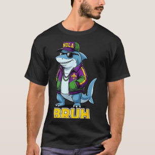 Funny Bruh Mardi Gras Carnival Shark Meme T-Shirt
