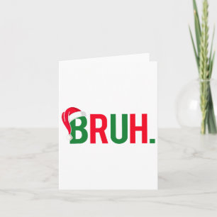 Funny Bruh Merry Christmas Pajama Family Men Meme  Card