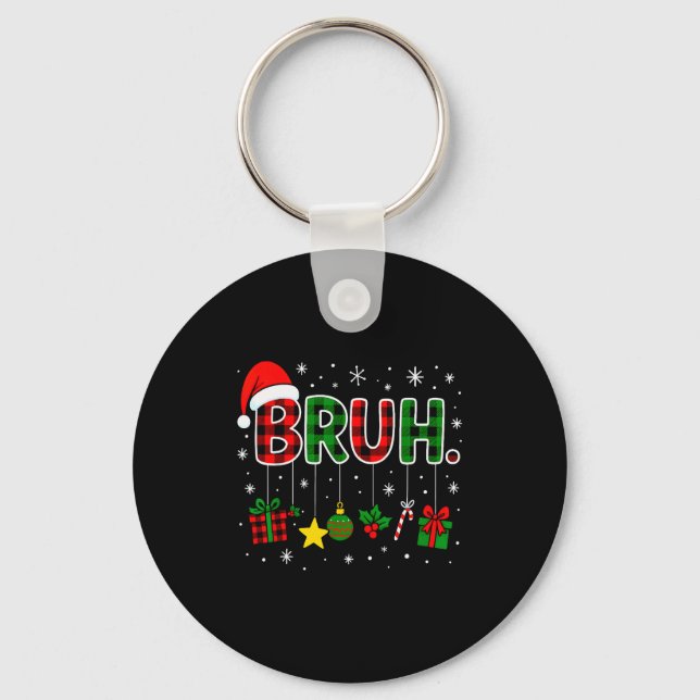 Funny Bruh Red Green Plaid Christmas Pajamas Teens Keychain (Front)