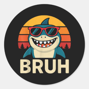 Funny Bruh Shark With Sungles Meme Classic Round Sticker