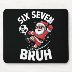 Funny Bruh Soccer Santa 67 Meme Christmas Xmas Paj Mouse Pad