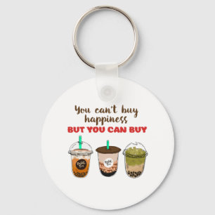 Funny Bubble Tea Boba Lover Can't Buy Happiness Keychain