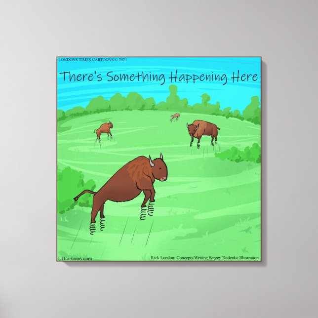Funny Buffalo Springfield For What Its Worth  Canvas Print (Front)