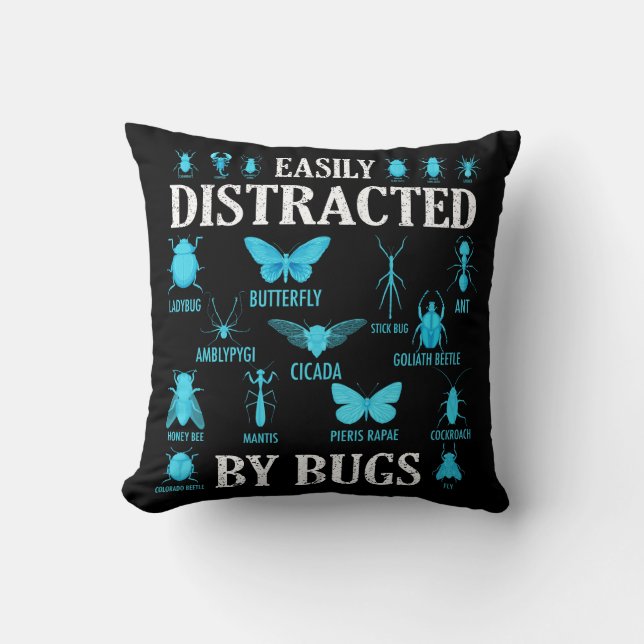 Funny Bug Lover Bugs Easily Distracted By Bugs Throw Pillow (Front)