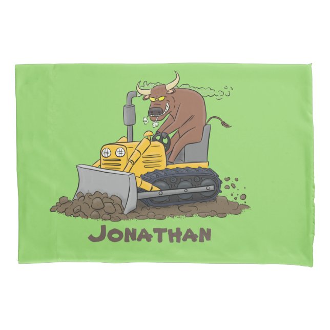 Funny bull driving bulldozer cartoon pillowcase (Front)