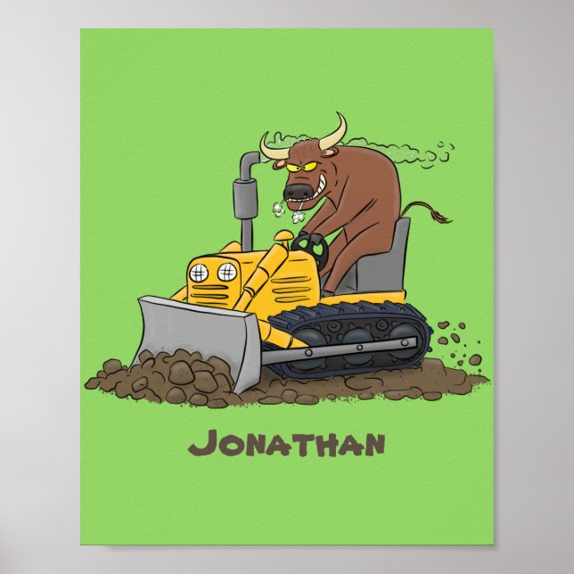 Funny bull driving bulldozer cartoon poster (Front)