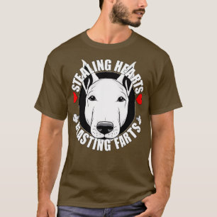 Funny Bull Terrier Stealing Hearts Blasting Farts  T-Shirt