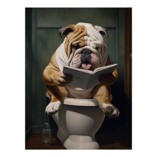 Funny Bulldog Reading on Toilet Bathroom Poster